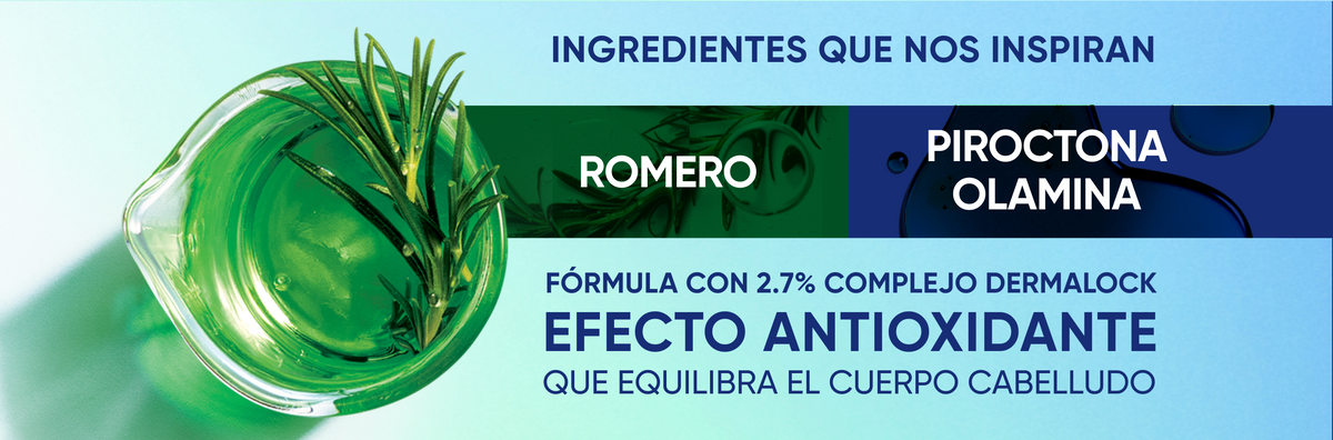 Ingredientes de romero y piroctona olamina sobre fondo verde oscuro, con texto "Ingredientes que nos inspiran: Romero y Piroctona Olamina. Fórmula con 2.7% Complejo Dermalock efecto antioxidante que equilibra el cuero cabelludo"
