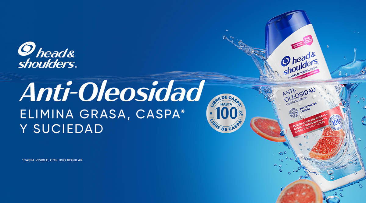 Botella de Head & Shoulders Shampoo Anti-Oleosidad Control Grasa entre salpicaduras de agua y toronja, con texto "Anti-Oleosidad: elimina grasa, caspa* y suciedad. Hasta 100% libre de caspa"