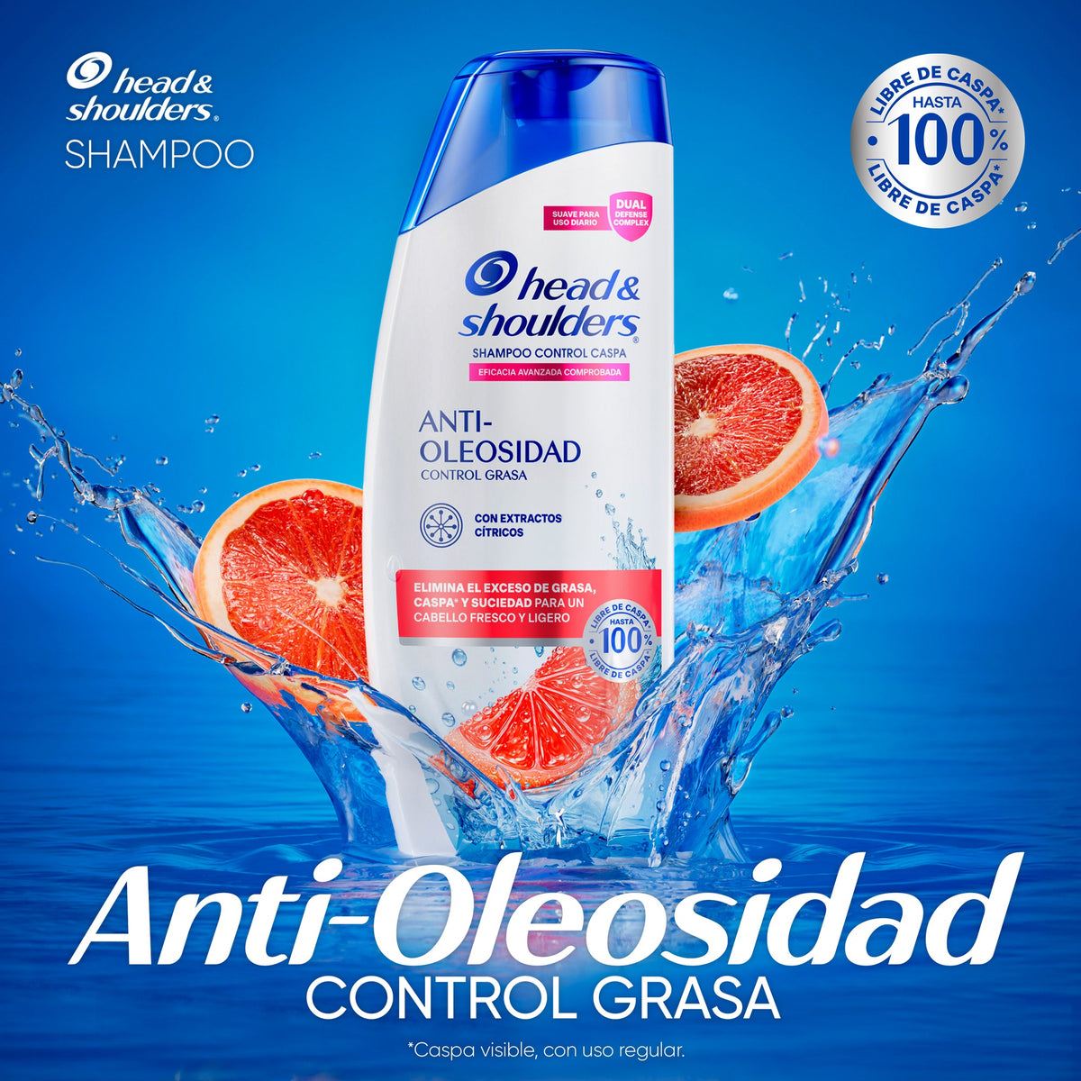 Botella de Head & Shoulders Shampoo Anti-Oleosidad Control Grasa entre salpicaduras de agua y toronja, con texto "Anti-Oleosidad Control Grasa, hasta 100% libre de caspa"